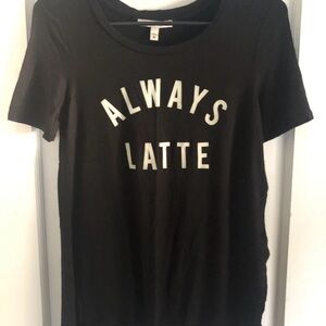 Express One-eleven Graphic Tee w White Print “Always Latte” high-low split hem